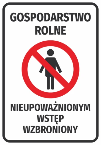 Farm Sticker: Unauthorized Entry Prohibited - Graphic Design. Red circle with a crossed-out silhouette.