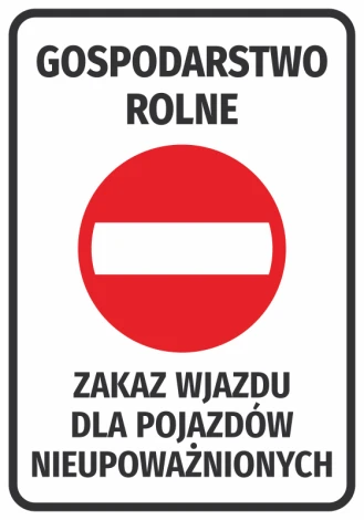 Farm sticker: No entry for unauthorized vehicles - Graphic design. Red circle with white rectangle.