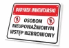 Inventory building sign: No entry for unauthorized persons - Graphic design. Rectangular sign with red color.
