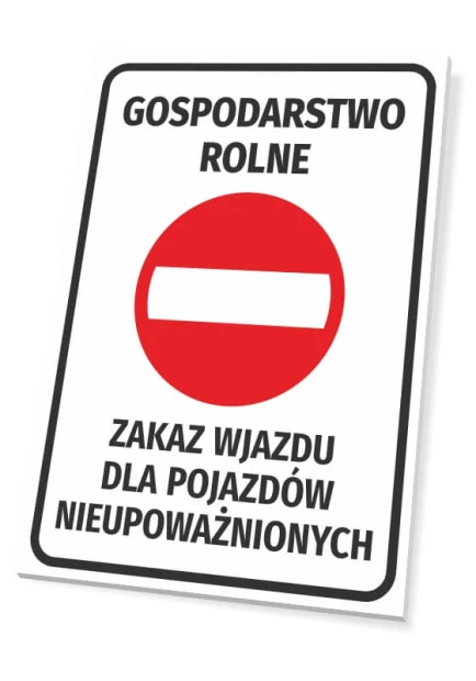 Farm sign: No entry for unauthorized vehicles - Graphic design. Red circle with white.