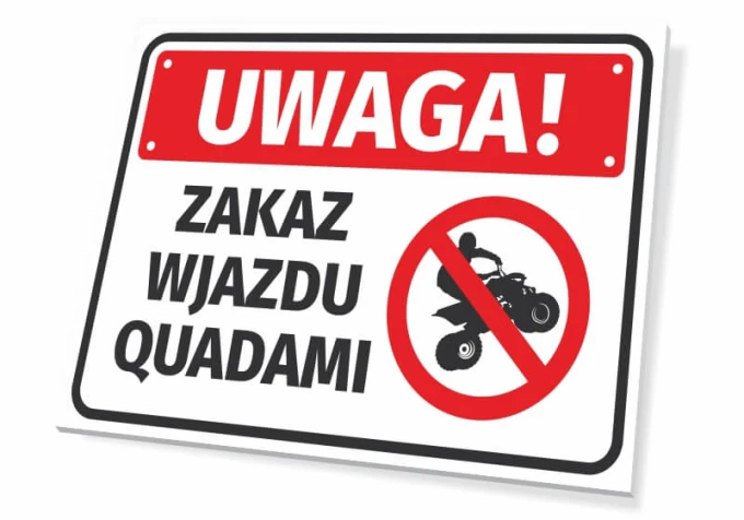 Warning: No Quad Entry Sign - Rectangular sign with red border and crossed-out quad symbol.