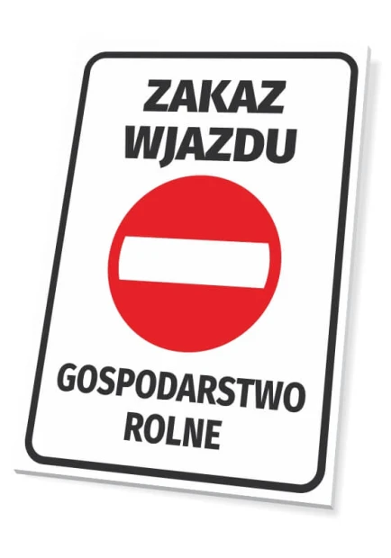 No Entry Sign for Agricultural Farm T572 - Red circle with white rectangle on white background.