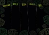 Weekly planner chalkboard with a graphic design. Black background with green leaves and white lines.
