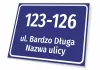 Address plaque with street and house number - Rectangular blue plaque with white text.