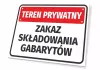 Private Property Sign - No Large Item Storage. Rectangular sign with a white background and red graphics.
