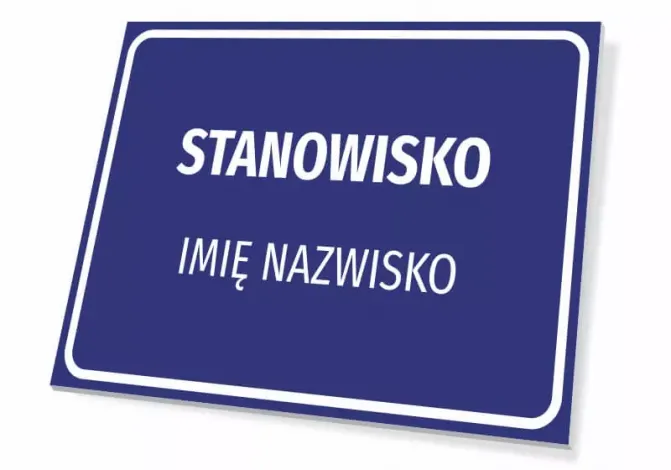 Nameplate with position title and name - Graphic design. Rectangular plaque with blue background and white text.