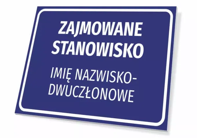 Nameplate with position title, name, and surname - Graphic design. Rectangular sign with blue background and white text.
