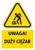 Warning safety sticker with a graphic of a large load - triangle with a black icon of a person lifting.