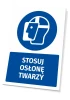 Safety sign with face shield icon - round design featuring a head silhouette and face shield. Text included.