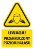 Warning safety sticker with a noise level alert pictogram. Triangular shape in black design.