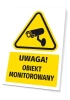 Warning sign with "Caution! Monitored area" pictogram. Triangular shape with yellow background and black design.