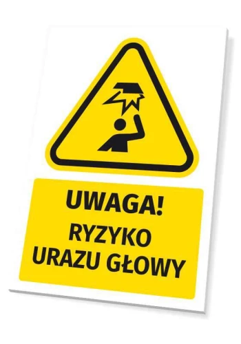 Safety Warning Information Sign Attention! Risk Of Head Injury