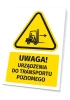 Safety warning sign with a pictogram for horizontal transport devices - graphic design.