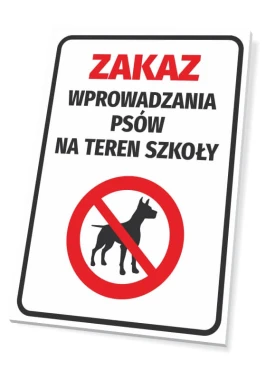 No Dogs Allowed Sign for School - Rectangular sign with white background and red text.