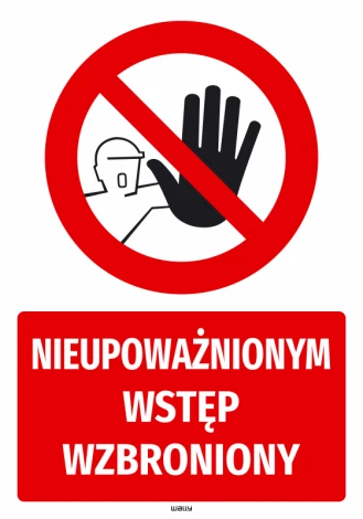Safety sticker: No entry for unauthorized persons - Graphic design. Red circle with a crossed-out hand and text below.