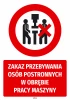 Safety sticker: No unauthorized persons in machine work area - Graphic design. Red circle with person symbol.