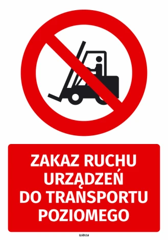Safety sticker: Prohibition of horizontal transport device movement - Graphic design with red background and white circle.