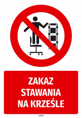 Safety sticker: No standing on chairs - graphic design. Red circle with crossed-out figure on a chair.