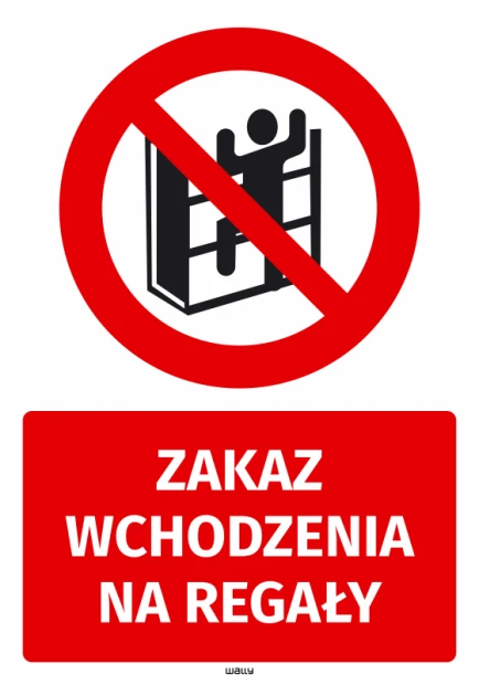 Safety sticker: No climbing on shelves - Graphic design. Red circle with crossed-out figure on a shelf and text.