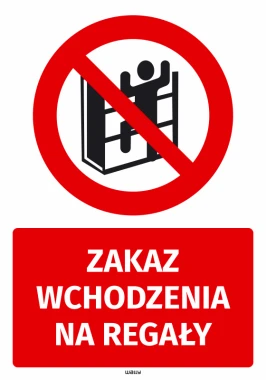 Safety sticker: No climbing on shelves - Graphic design. Red circle with crossed-out figure on a shelf and text.