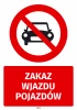 Safety sticker No Entry for Vehicles - Graphic design. Red background with white prohibition sign and black car.
