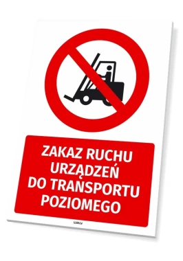 Safety sign: No movement of horizontal transport devices - Graphic design. Red background with white text and black elements.