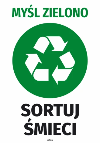 Green sticker "Think Green Sort Waste" - Graphic design. Green circle with recycling symbol and black text.