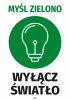 Green round sticker with a light bulb and bold text: Think Green, Turn Off the Light.
