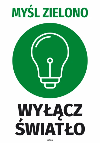 Green round sticker with a light bulb and bold text: Think Green, Turn Off the Light.