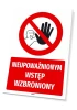 Safety sign: Unauthorized entry prohibited - Graphic design. Red circle with hand and cross, text in red.