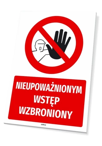 Safety sign: Unauthorized entry prohibited - Graphic design. Red circle with hand and cross, text in red.