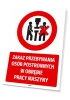 Safety sign: No unauthorized persons in the machine work area - Graphic design. Red circle with a slash.