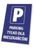 Parking sign for residents only - Simple blue rectangle with a white \'P\' and text.