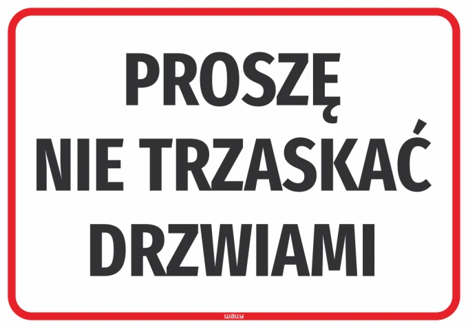 Please do not slam the door sticker - Graphic design with bold text on a white background and red border.