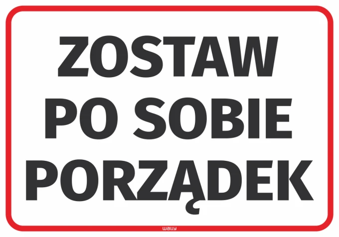 Leave No Mess Sticker - Graphic Design. Large black letters on a white background with a red border.