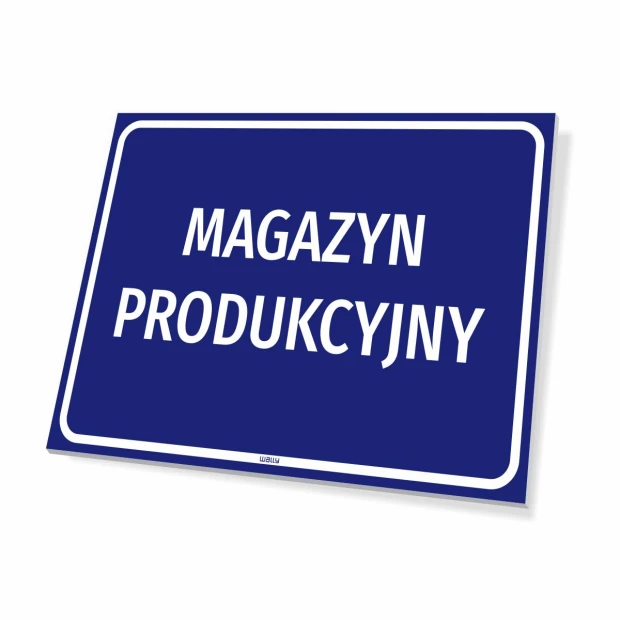 Production warehouse information sign - simple rectangular sign with a blue background and white text.
