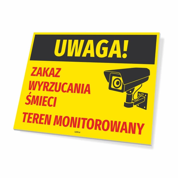 Caution! No littering sign - Monitored area. Yellow background, black text, camera icon.
