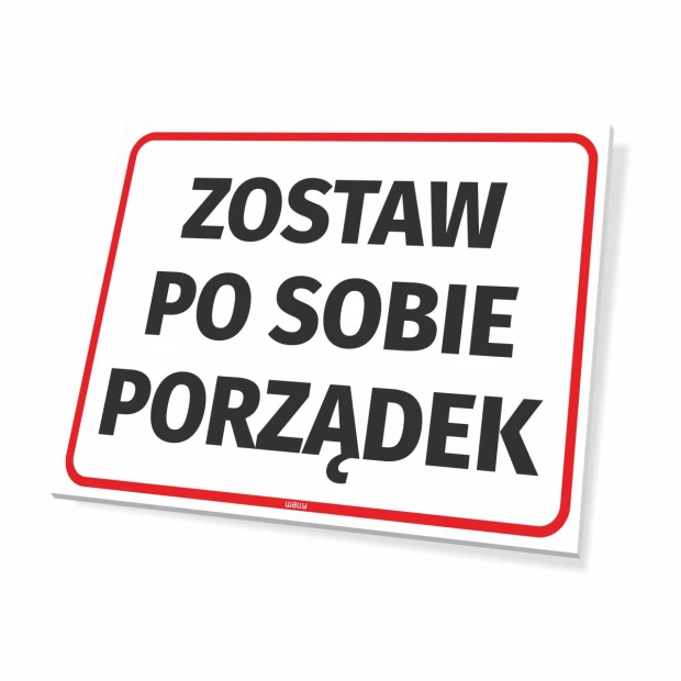 Leave a tidy space sign - Simple rectangular sign with large black letters on white background.