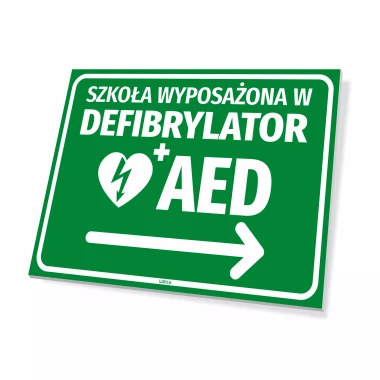 Safety sign: School equipped with AED defibrillator, right arrow - Graphic design. Green background with white text.