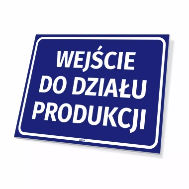 Information sign: Production department entrance - Graphic design. Simple rectangular sign with a blue background.