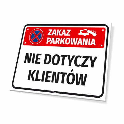 Parking sign: No parking, not applicable to customers - Graphic design. Rectangular sign with a red background.