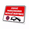 Parking sign: No parking along the building - Graphic design. Red background with white text and towing symbol.