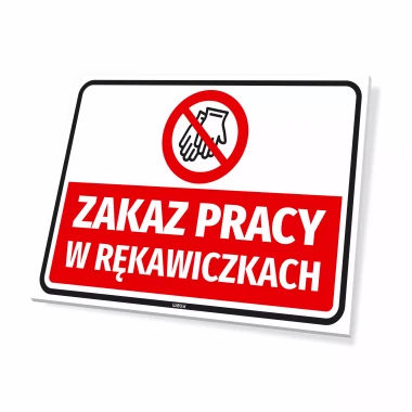 Sign: No working with gloves, featuring a graphic design. Red circle with a crossed-out hand on a white background. Text.