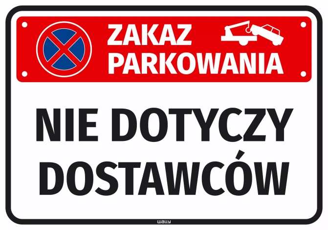 Sticker: No Parking – Suppliers Excepted