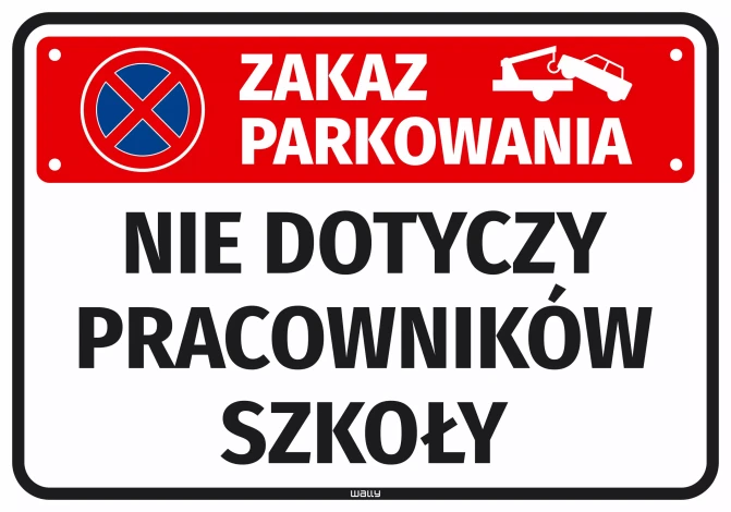 Sticker: No Parking – School Staff Excepted