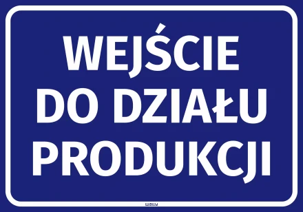 Information Sticker: Production Department Entrance