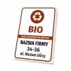 Sign: BIO – Bin for Exclusive Use: Company Name with Address
