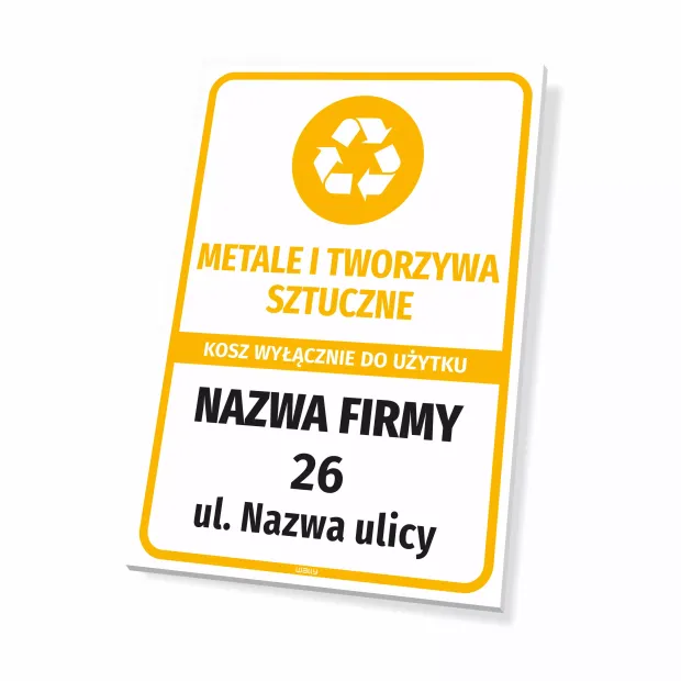 Sign: Metals and Plastics – Bin for Exclusive Use: Company Name with Address