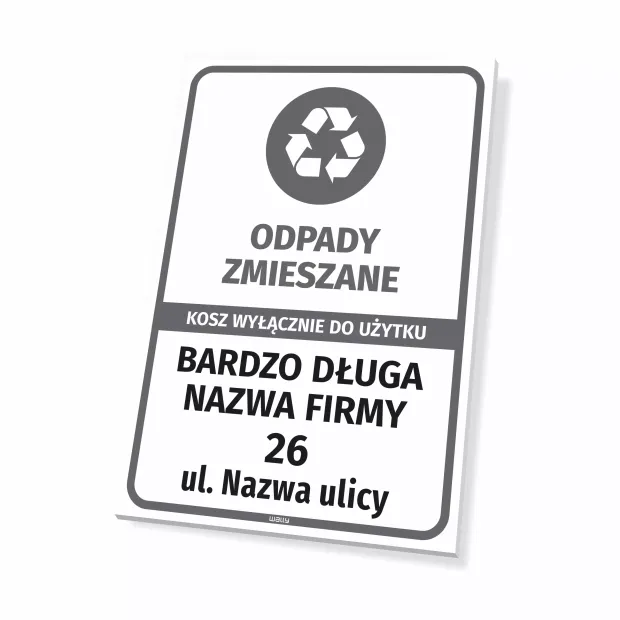 Sign: Mixed waste – Bin for Exclusive Use: Company Name with Address