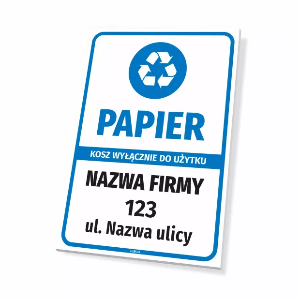 Sign: Paper – Bin for Exclusive Use: Company Name with Address